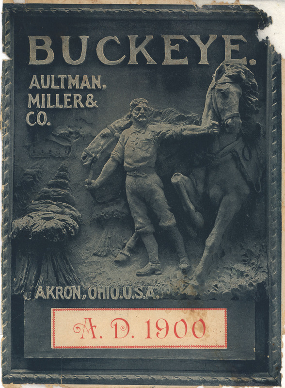 Catalog describing the Buckeye Mowing Machine product line by the Aultman, Miller and Company includes illustrations.