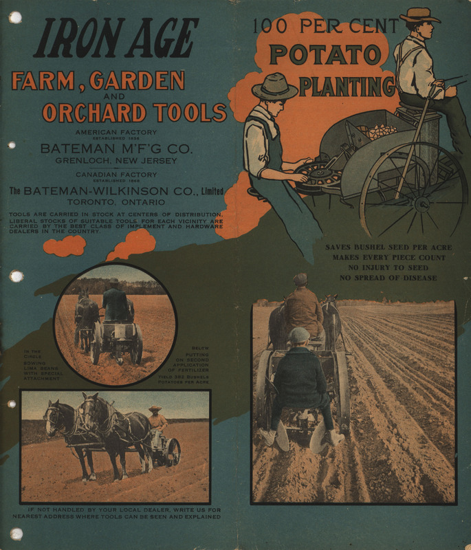 Catalog describing the farm, garden and orchard tools offered by Bateman Manufacturing Company, includes illustrations.