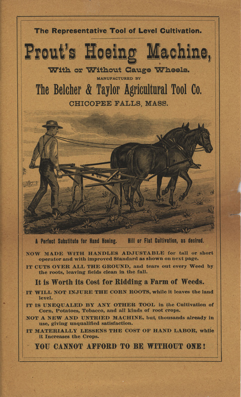 Catalog describing the Prout's Hoeing Machine and related products offered by the Belcher and Taylor Agricultural Tool Company.