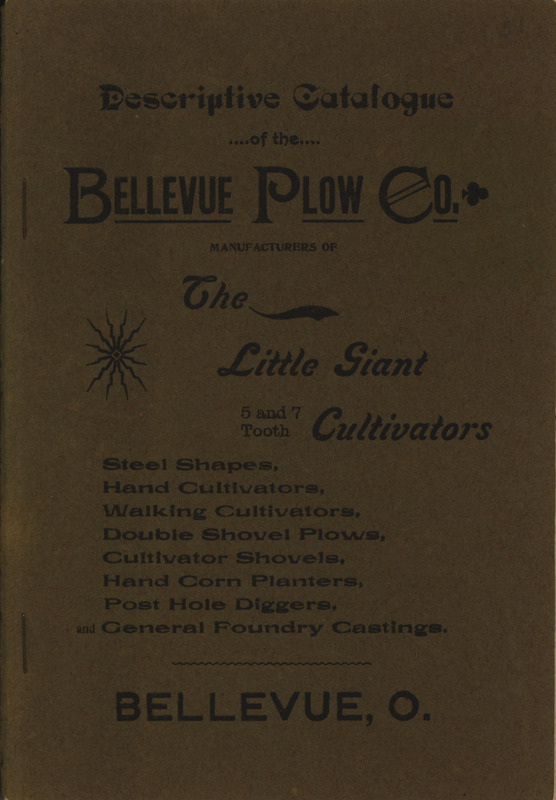 Catalog describing the products offered by the Bellevue Plow Company, includes illustrations.