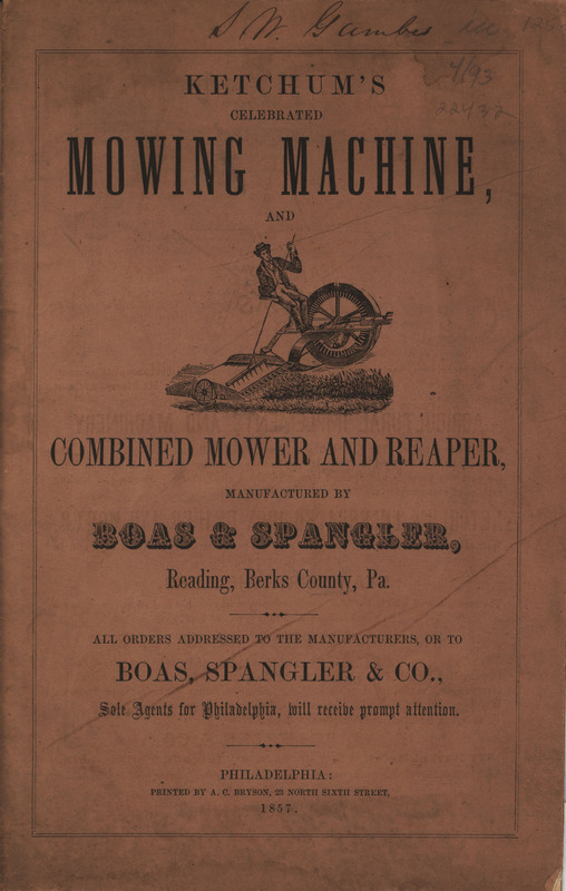 Illustrated catalog describing mowing machines and related products offered by the Boss, Spangler and Company in 1857.