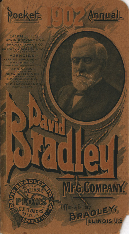 Illustrated pocket annual catalog describing the plows, cultivators, rakes and other agricultural products offered by David Bradley Manufacturing Company in 1902.