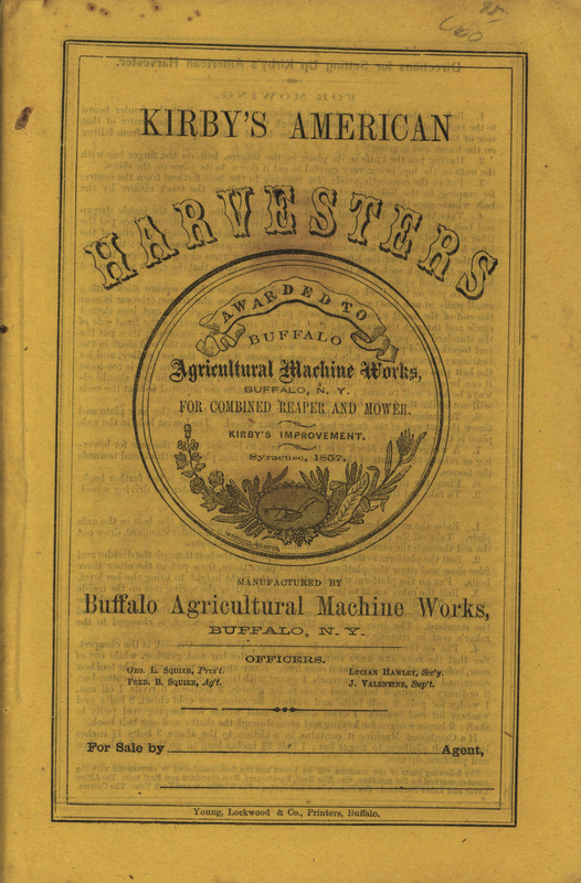 Catalog describing Kirby's American Harvester product line offered by Buffalo Agricultural Machine, Works includes illustrations.