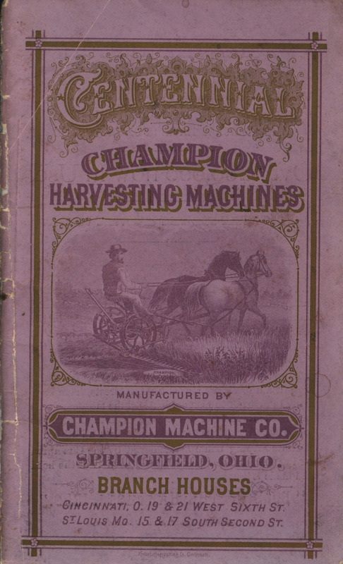 Illustrated catalog describing the Centennial Champion Harvesting Machines product line offered by Champion Machine Company.