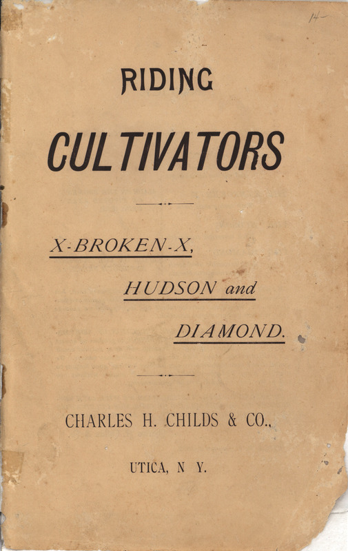 Catalog describing the riding cultivators offered by Charles H. Childs and Company in 1892, includes explanation of features.