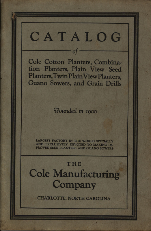 Illustrated catalog describing the planters, sowers and drills offered by Cole Manufacturing Company, including a price list.