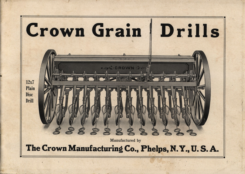 Illustrated catalog describing the grain drills offered by Crown Manufacturing Company.