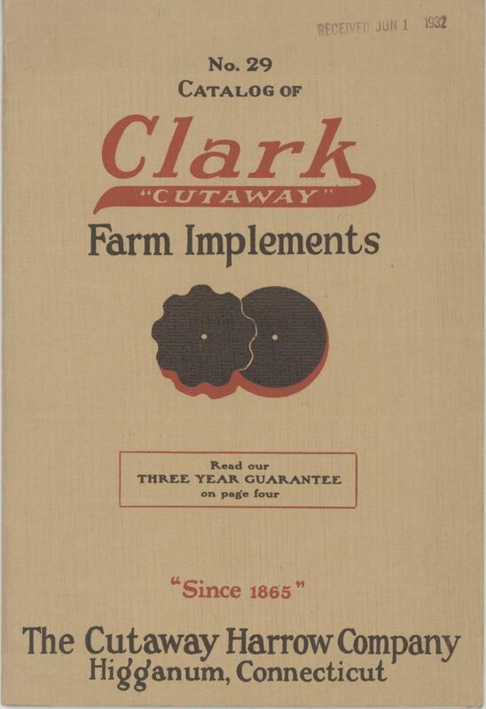 Illustrated catalog describing the Clark Cutaway Farm Implements product line offered by Cutaway Harrow Company in 1932.