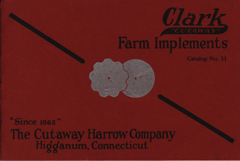 Illustrated catalog describing the Clark Cutaway Farm Implements product line offered by Cutaway Harrow Company in 1929.