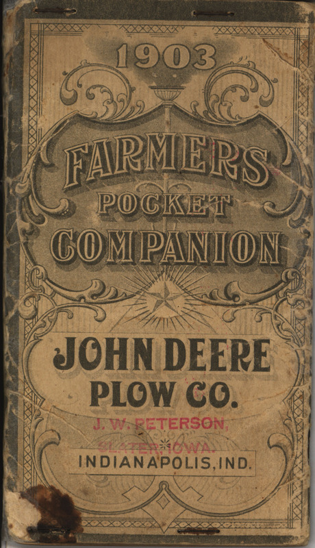 Farmers pocket companion including notebook and advertisements for the John Deere Plow Company in 1903.