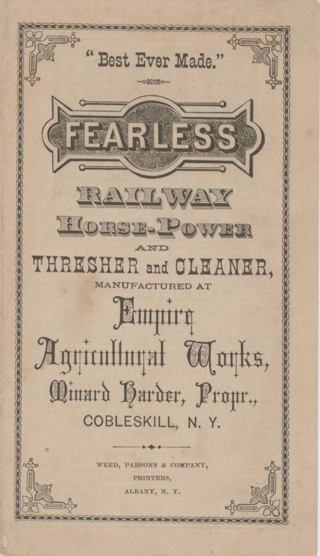 Advertising pamphlet for the Fearless Railway Horse Power Thresher and Cleaner offered by the Empire Agricultural Works, includes awards and testimonials.
