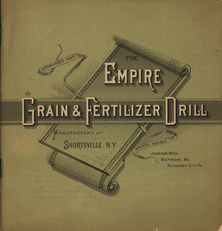 Illustrated catalog describing the grain and fertilizer drills offered by the Empire Drill Company in 1886.
