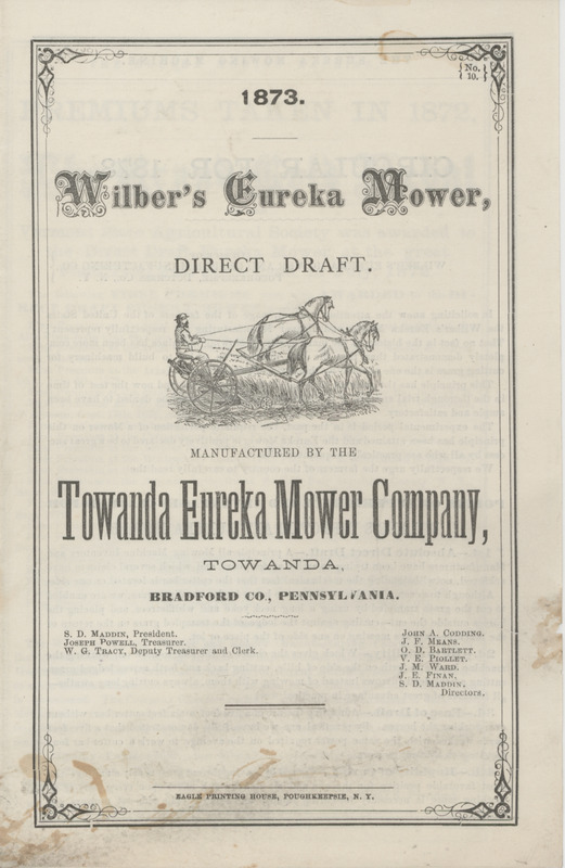 Illustrated catalog describing the agricultural implements offered by Towanda Eureka Mower Company in 1873.