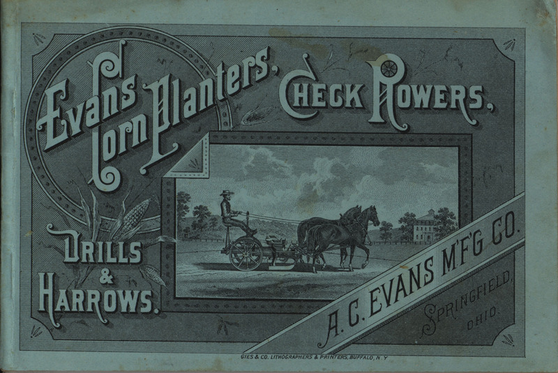 Illustrated catalog describing the agricultural implements and related products offered by A. C. Evans Manufacturing Company.