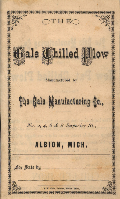 A Catalog describing the Gale Chilled Plow offered by The Gale Manufacturing Company.