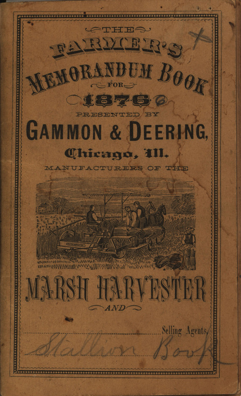 Illustrated memorandum book produced by the Gammon and Deering Manufacturers in 1876.
