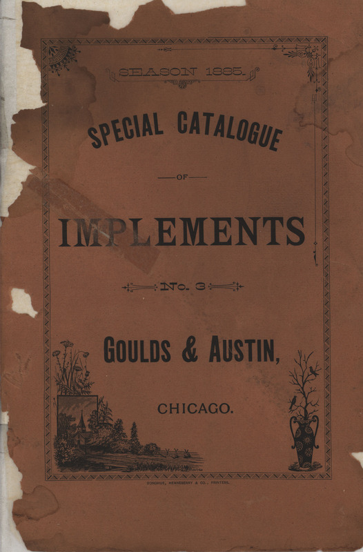 Catalog describing agricultural implements offered by Goulds and Austin in 1885.