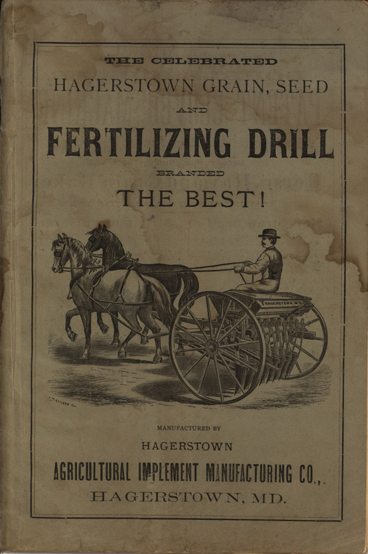 Illustrated catalog describing the fertilizing drill offered by Hagerstown Agricultural Implement Manufacturing Company in 1879.