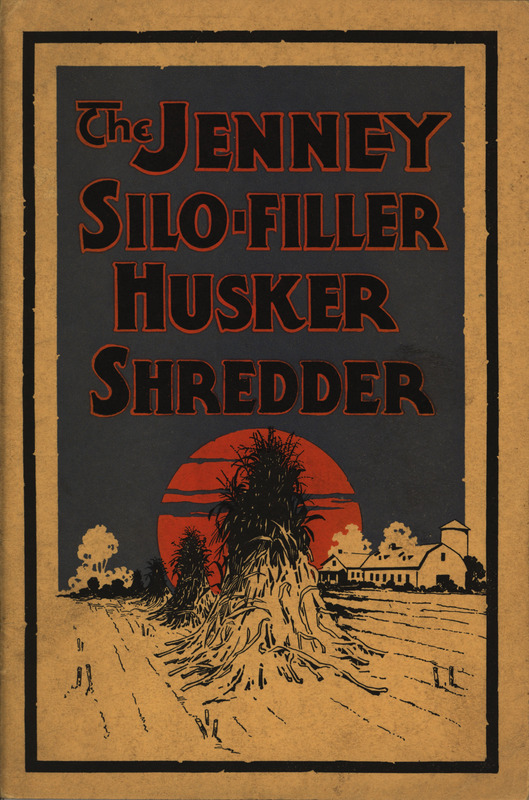 Illustrated catalog describing the silo-filler, husker and shredder machine offered by Hall Manufacturing Company.