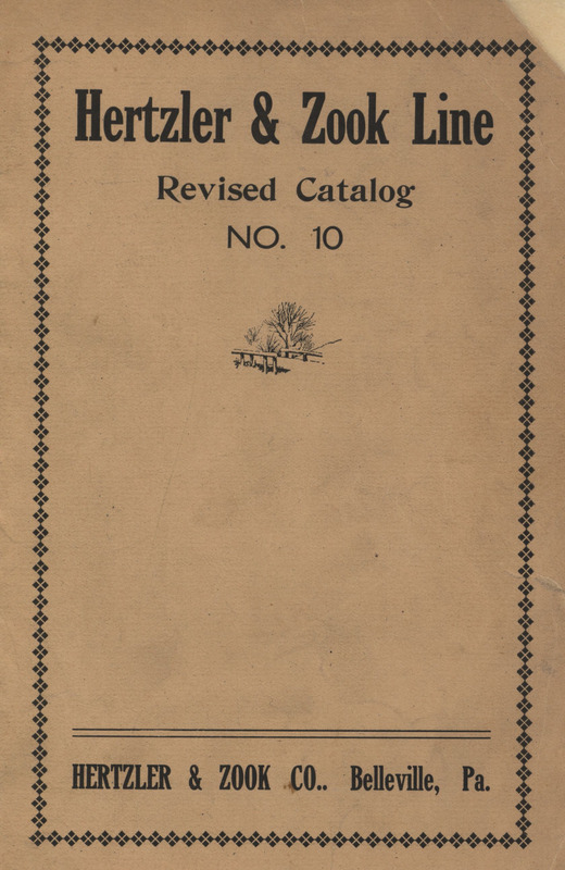 Illustrated catalog describing the agricultural implements offered by Hertzler and Zook Company.