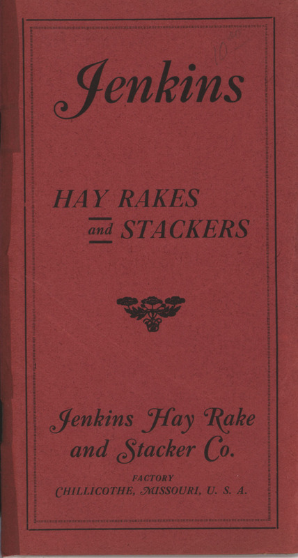 Illustrated catalog promoting the products manufactured by the Jenkins Hay Rake and Stacker Company.