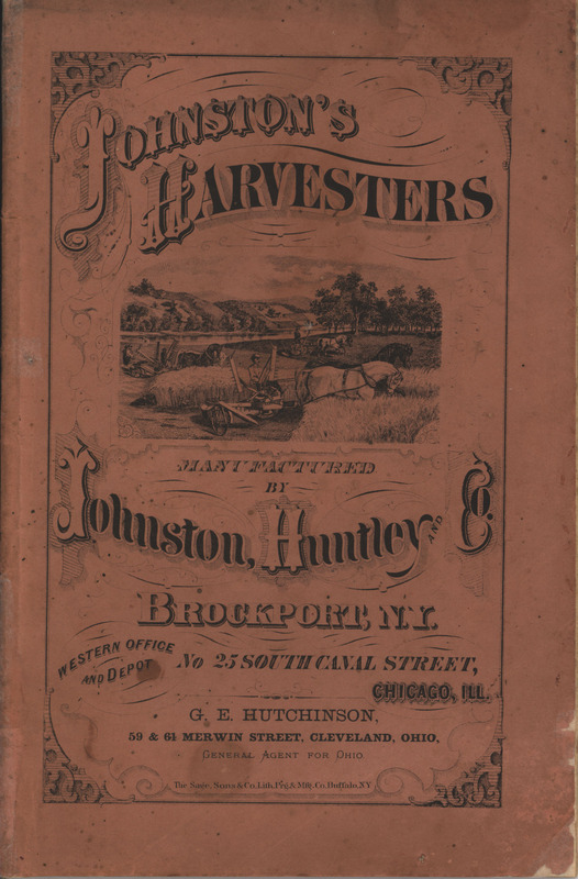 Illustrated catalog describing the harvesters and related agricultural products offered by Johnston, Huntley and Company in 1870.