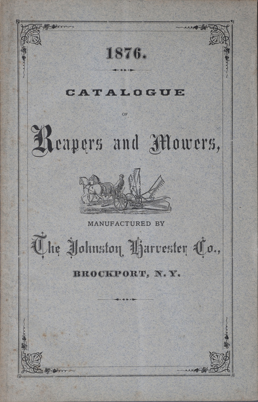Illustrated catalog describing the reapers and mowers offered by Johnston Harvester Company in 1876.