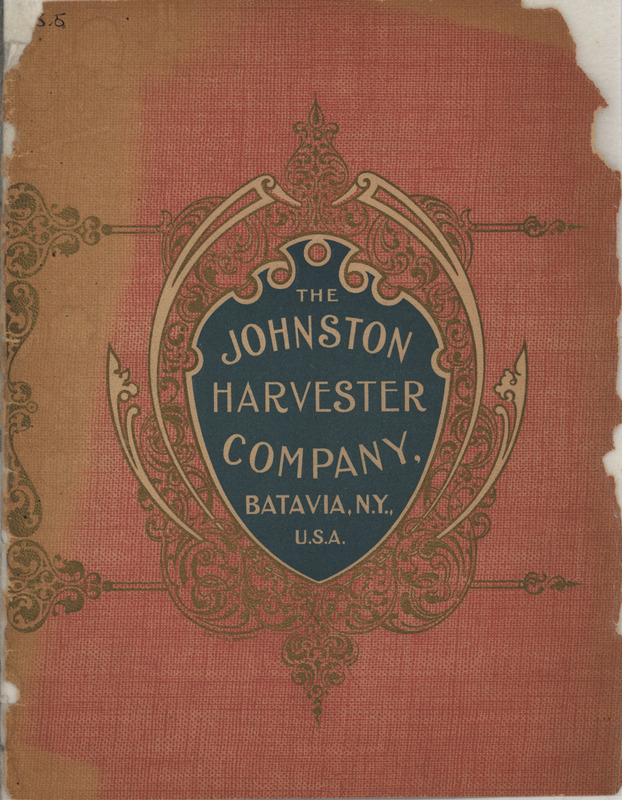 Illustrated catalog describing the agricultural implements offered by Johnston Harvester Company in 1899.