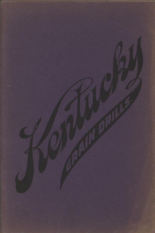Illustrated catalog advertising the products manufactured by the Kentucky Drill Company.