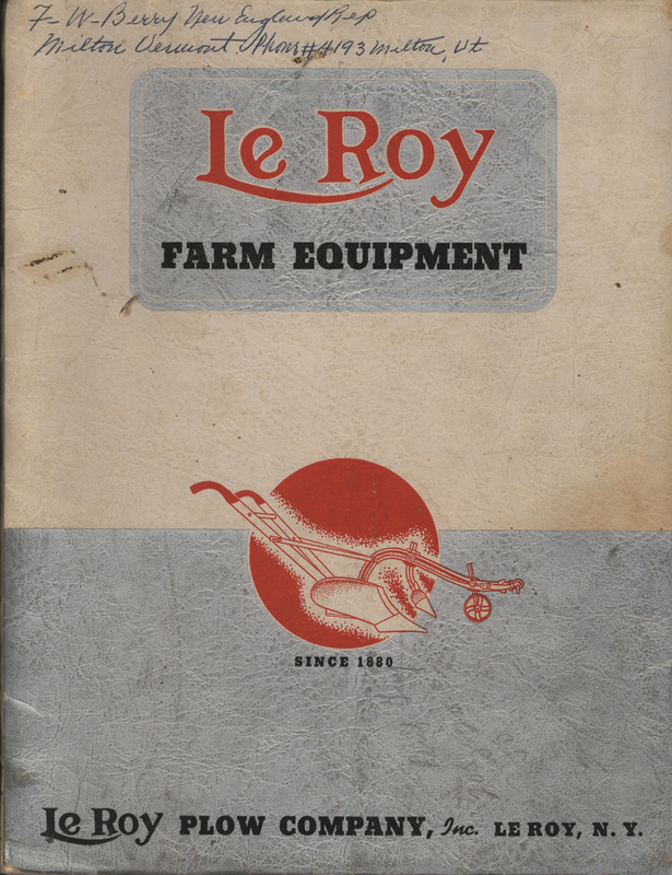Catalog describing the farm equipment offered by Le Roy Plow Company.