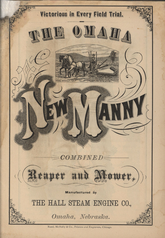 Illustrated catalog describing the Omaha New Manny reaper and mower offered by the Hall Steam Engine Company.