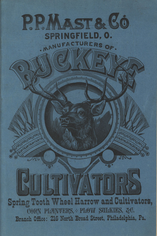 Illustrated catalog describing the Buckeye cultivators offered by the P. P. Mast and Company in 1886.