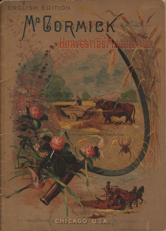 Illustrated catalog describing the agricultural implements offered by the McCormick Harvesting Machine Company in 1884.