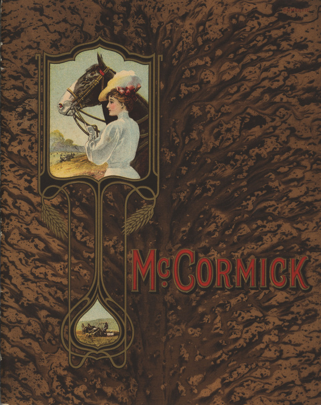 Illustrated catalog describing the McCormick agricultural implements offered by International Harvester Company of America.