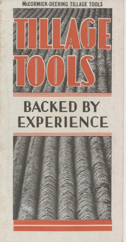 Illustrated pamphlet advertising the McCormick-Deering Tillage Tools offered by International Harvester Company of America.