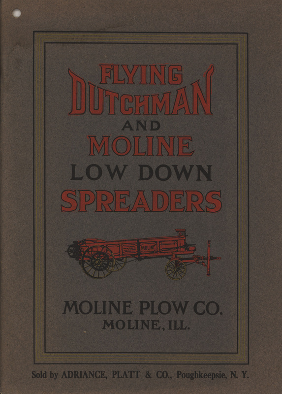 Illustrated catalog describing the flying Dutchman and low down spreaders offered by Moline Plow Company.