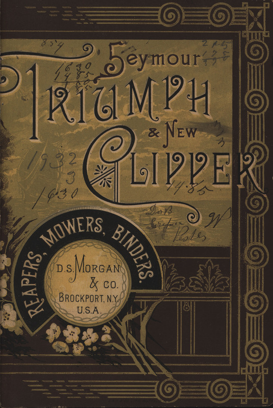 Illustrated catalog describing the reapers, mowers and binders offered by D. S. Morgan and Company in 1885.