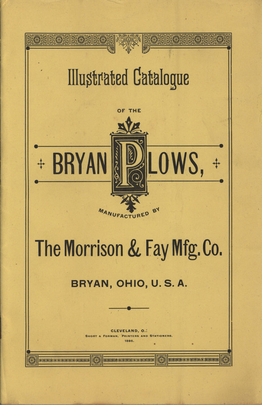 Illustrated catalog describing the Bryan Plows offered by The Morrison and Fay Manufacturing Company in 1886.