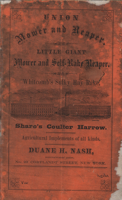 Illustrated catalog describing the agricultural implements offered by Duane H. Nash.