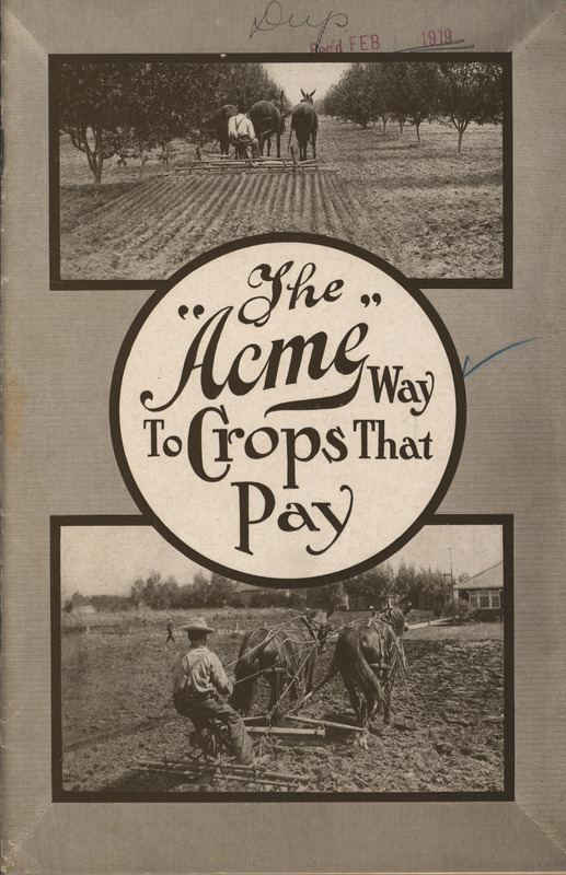 Promotional booklet containing information about Acme brand agricultural machinery, including illustrations.