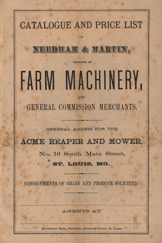 Illustrated catalog describing the farm machinery offered by Needham and Martin in 1873.