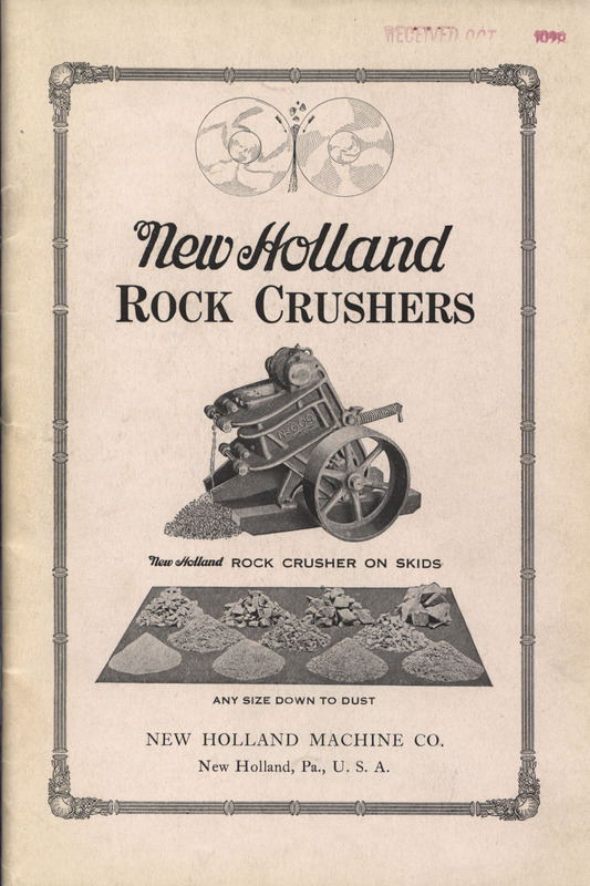 Illustrated catalog describing rock crushers offered by the New Holland Machine Company.