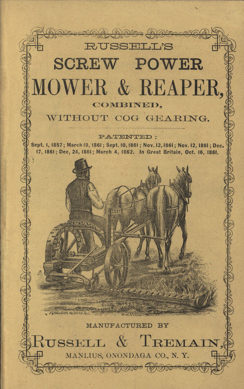 Illustrated catalog describing the agricultural implements offered by the Russell and Tremain Manufacturer in 1864.