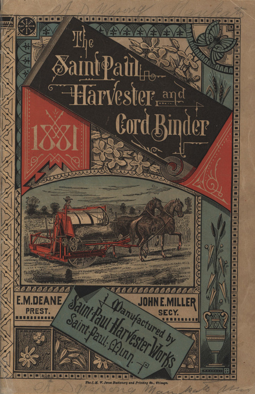 Illustrated catalog describing the agricultural implements offered by the Saint Paul Harvester Works.