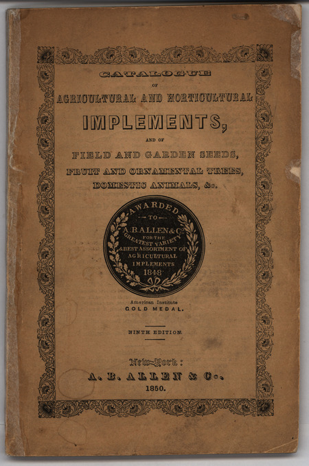 Catalog describing the agricultural products of A. B. Allen & Co. including animal stock, fertilizers, trees, field and garden seeds, and machinery with price list.