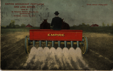 Illustrated postcard advertisement of the Empire Broadcast Fertilizer and Lime Sower offered by American Seeding Machine Company.
