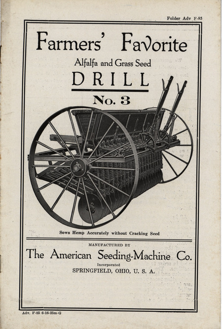 Catalog from 1916 by the American Seeding Machine Company describing the Farmers' Favorite Drill No. 3 and associated products including illustrations.