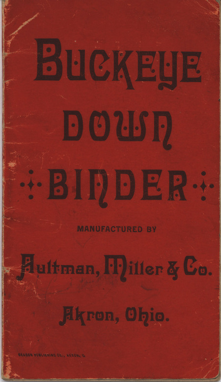 Catalog for the Buckeye Down Binder and associated products from the Aultman, Miller and Company, includes illustrations.