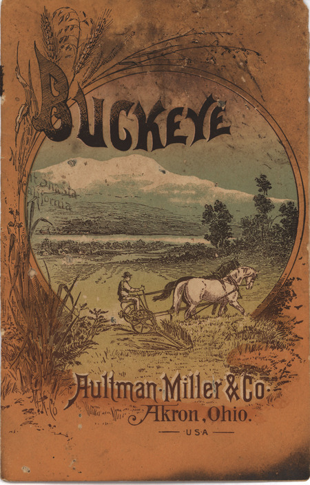 Catalog for the Buckeye Harvesting Machines by the Aultman, Miller and Company, includes illustrations and descriptions of their products.
