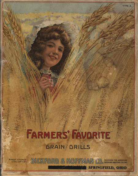 Illustrated catalog describing the farms' favorite grain drills product line offered by the Bickford and Huffman Company in 1908.